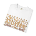 "We like our Coffee with Brown Sugar"
